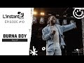 L'INSTANT ULIVE #10 | BURNA BOY   -  PULL UP