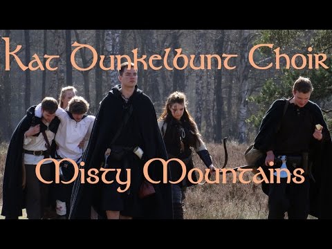 Kat Dunkelbunt Choir - Misty Mountains (Cover from The Hobbit Pt. 1)