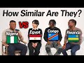 Can African Countries Understand Each Other? (Egypt, Nigeria, Democratic Republic of Congo, Rwanda)