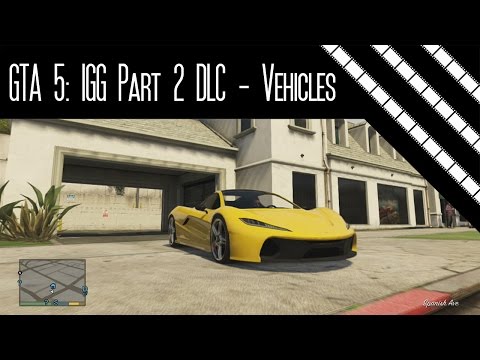 GTA 5: Ill Gotten Gains Part 2 DLC - Vehicles