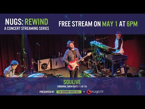 nugs.net Rewind: Soulive 11/9/19 Live from Ardmore Music Hall