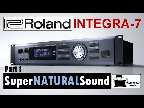 Roland INTEGRA-7 SuperNATURAL Sound Module: Why I Use It - Part 1