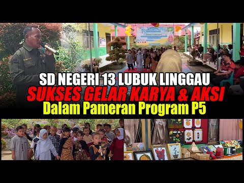 SD Negeri 13 Lubuk Linggau Sukses Gelar Karya dan Aksi