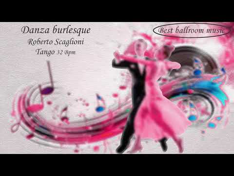 Danza Burlesque ( Roberto Scagliani ) Tango 32 Bpm