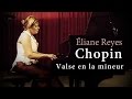 Chopin - Valse en la mineur Opus Posthume - Éliane Reyes