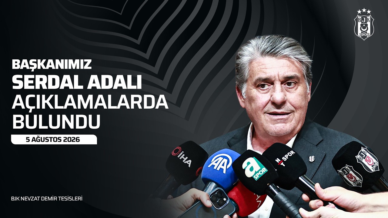 Beşiktaş Başkanı Serdal Adalı Açıklamalarda Bulunuyor