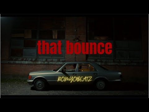 that bounce - RomyoBeatz (Official Music Video) prod. mahalle