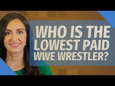Who is the lowest paid WWE wrestler?