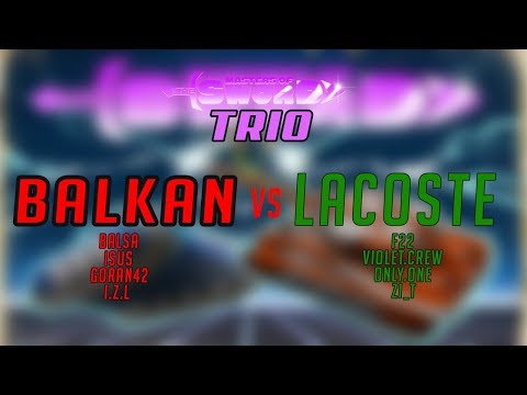 🔴 MoTs Trio |  Balkan vs Lacoste 🔴