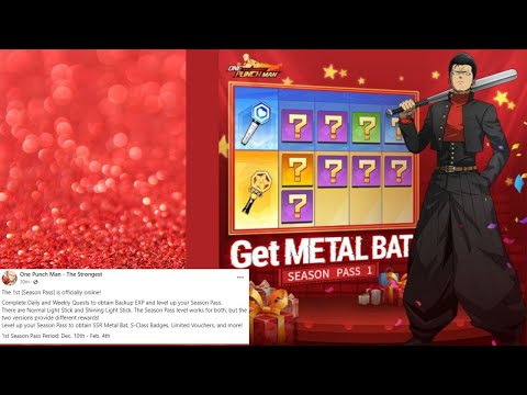 METAL BAT IS HERE!!! SEASON PASS IS OFFICIALLY HERE!!! One punchman: The strongest