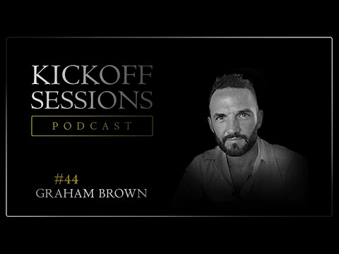 The Art of Storytelling & Future Landscape of Podcasting | Graham Brown | Kickoff Sessions Podcast