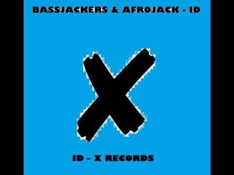 Bassjackers & Afrojack - ID