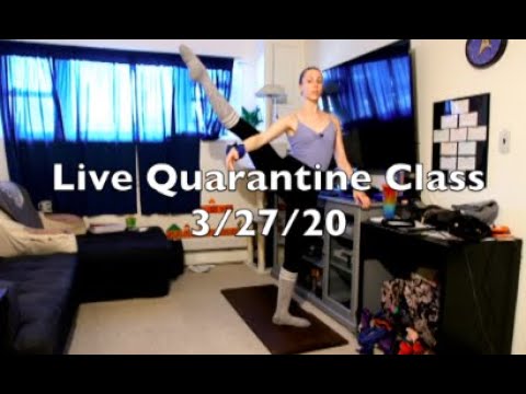 Live Quarantine Class from 3/27/20