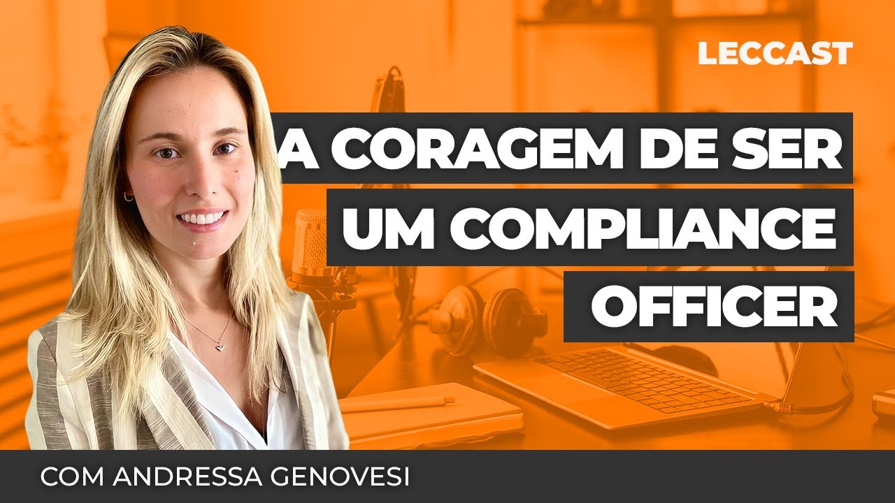 A coragem de ser um compliance officer