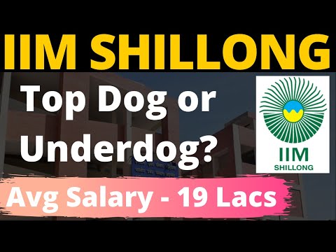 IIM Shillong | Courses, Eligibility, Salary, Cut-Off, Class Profile, Stipend & Selection Process