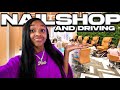SPEND THE DAY WITH ME DRIVING I NAIL SHOP L SHOPPING