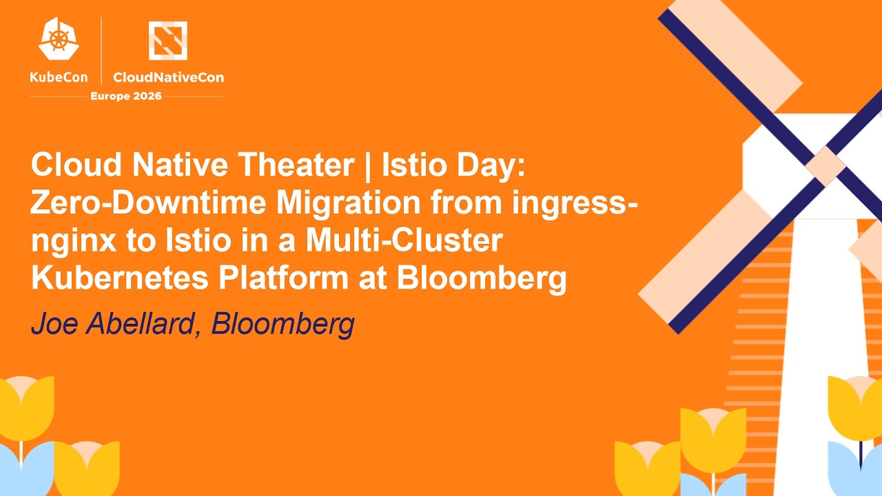 Cloud Native Theater | Istio Day: Zero-Downtime Migration from ingress-nginx to Isti... Joe Abellard
