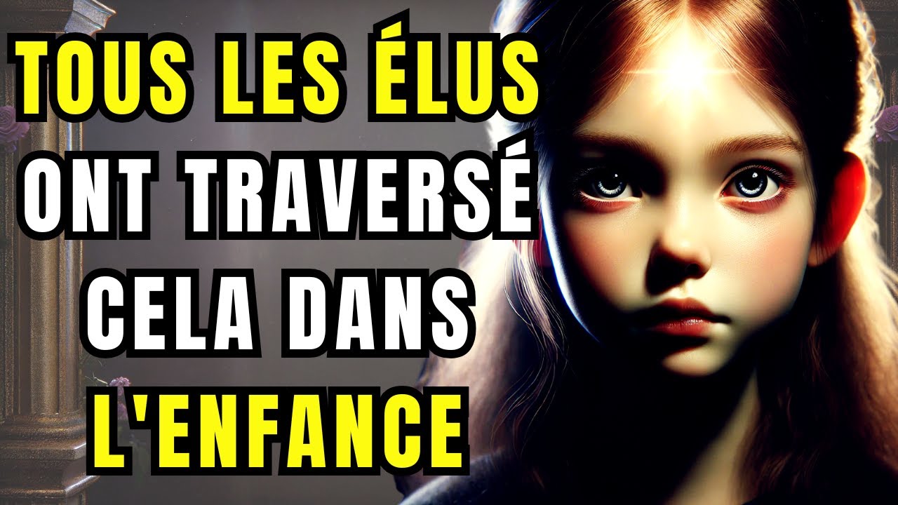 8 Signes Que Vous Êtes Élu Depuis l’Enfance