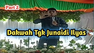 Download lagu Dakwah Tgk Junaidi Ilyas part 2 mp3 Download lagu Dakwah Tgk Junaidi Ilyas part 2 mp3