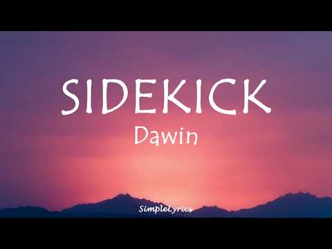 Sidekick - Dawin (Lyrics)