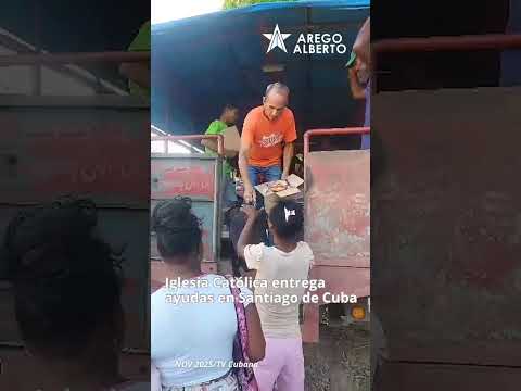 Cáritas entrega en Santiago de Cuba donaciones enviadas desde EE.UU.