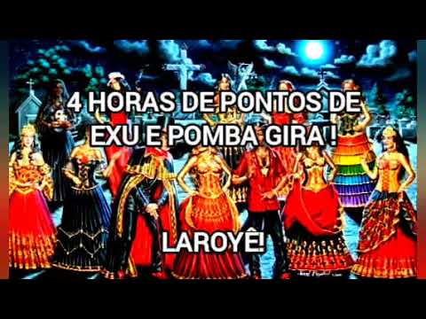 4 horas de pontos de Exu e Pomba gira