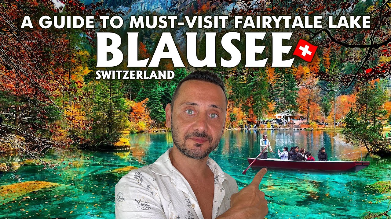 Guide to visiting Blausee.