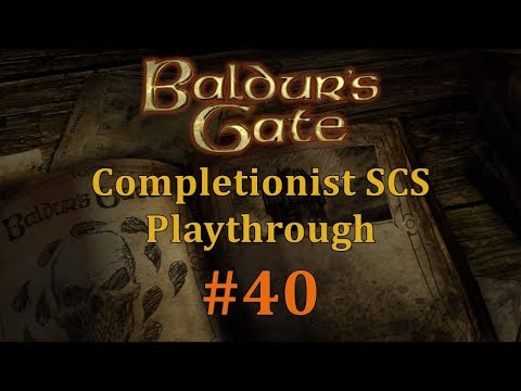 [BGEE #40] Baldur's Gate Saga SCS Completionist Playthrough - The City At Last