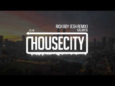 Galantis - Rich Boy (ESH Remix)
