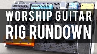 Video thumbnail for Worship Guitar Rig Rundown: Scotty Kunkel from Mike Lee Band by Mike Lee Music