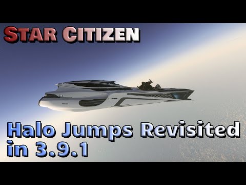 Star Citizen - Halo Jumps Revisted in 3.9.1
