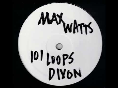 A2. Max Watts - Dixon [LN003]