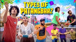 TYPES OF PATANGBAAZ | 15th August Special | Ankush Kasana