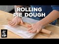 Foolproof Pie Dough Rolling Method | Just The Tip | Steve Konopelski