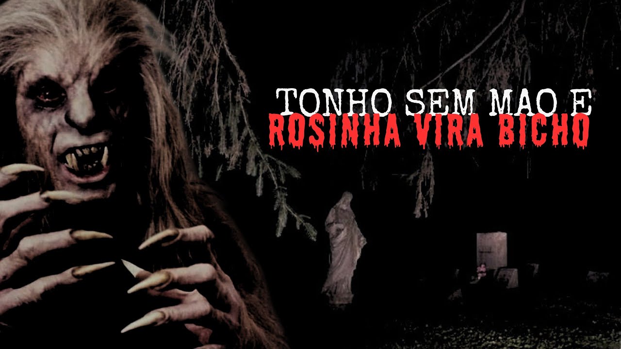 O CAUSO DE TONHO SEM MÃO E ROSINHA VIRA BICHO + ALGUNS CAUSOS DE CEMITÉRIO.