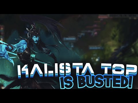 KALISTA TOP IS BUSTED | Broken Blade