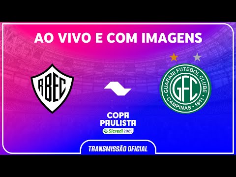 JOGO COMPLETO: RIO BRANCO X GUARANI | RODADA 10 | COPA PAULISTA SICREDI 2025