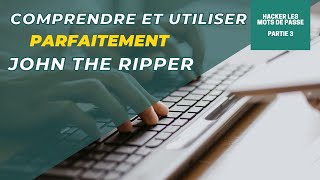 Le guide ultime pour craquer n’importe quel mot de passe est enfin là (John the Ripper)