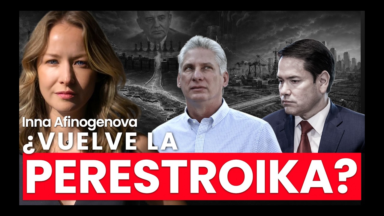 Reformas revolucionarias en Cuba: ¿apertura socialista o perestroika? | Inna Afinogenova