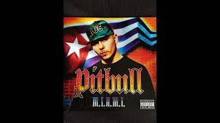 Pitbull " Hurry Up And Wait " [HQ]
