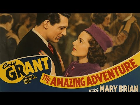 The Amazing Adventure (1936) | Cary Grant | Classic Drama | Full Movie | Public Domain