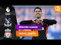 DOELPUNTRIJKE WEDSTRIJD! ⚽️ | Crystal Palace vs Liverpool | Premier League 2020/21 | Samenvatting