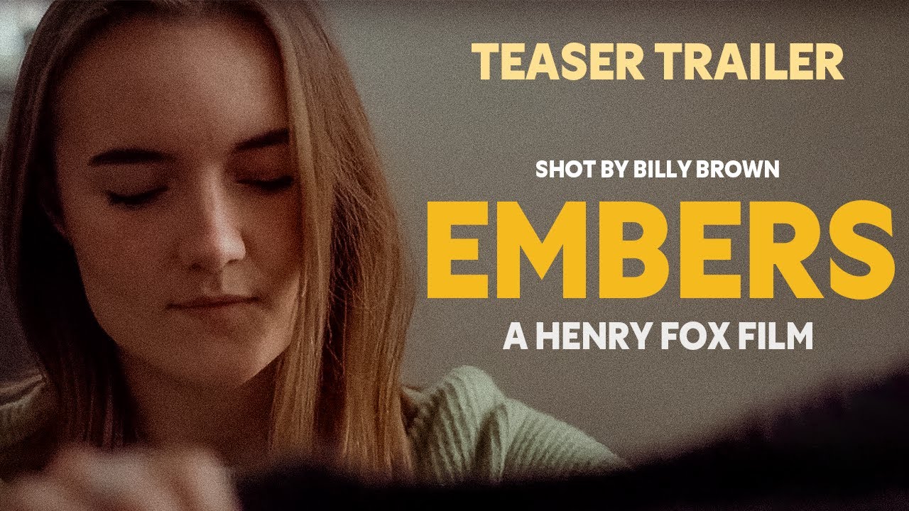 Embers - Official Teaser Trailer