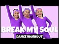 Break My Soul | BEYONCE | Kids Dance Song Fitness Workout |