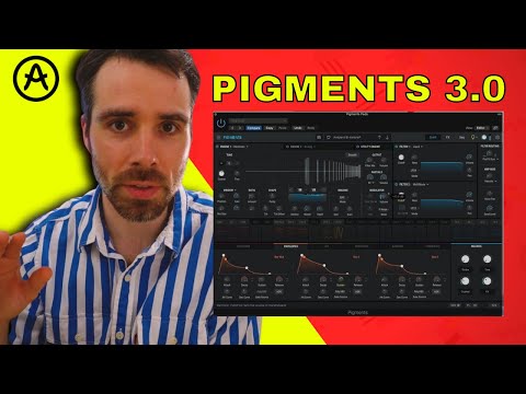 Arturia’s BRAND NEW Pigments 3.0 // Demo + Walkthrough