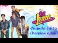 Soy Luna Cuando Bailo Version Open