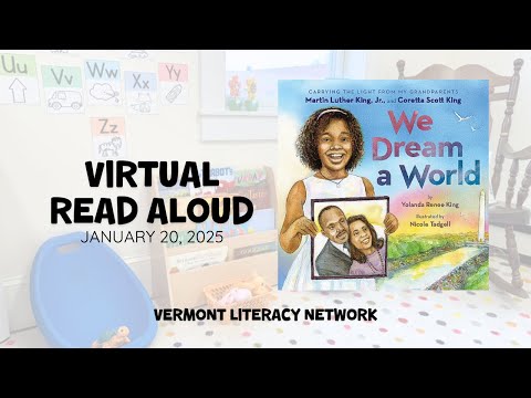 We Dream a World by Yolanda Renee King | Martin Luther King Jr. | Read Aloud | Virtual Storytime