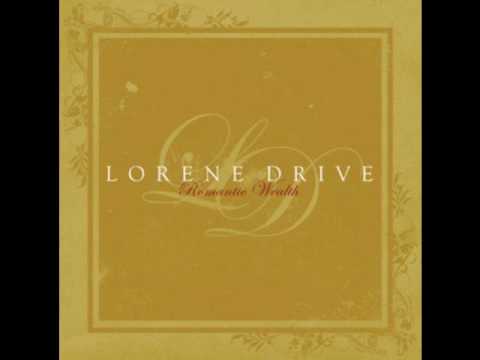 Lorene Drive - A Song in The Key of Sex (original)