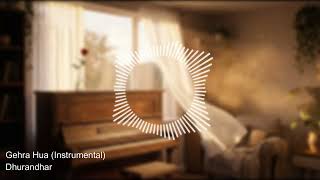 Gehra Hua (instrumental) | Dhurandhar | Himanshu Katara |