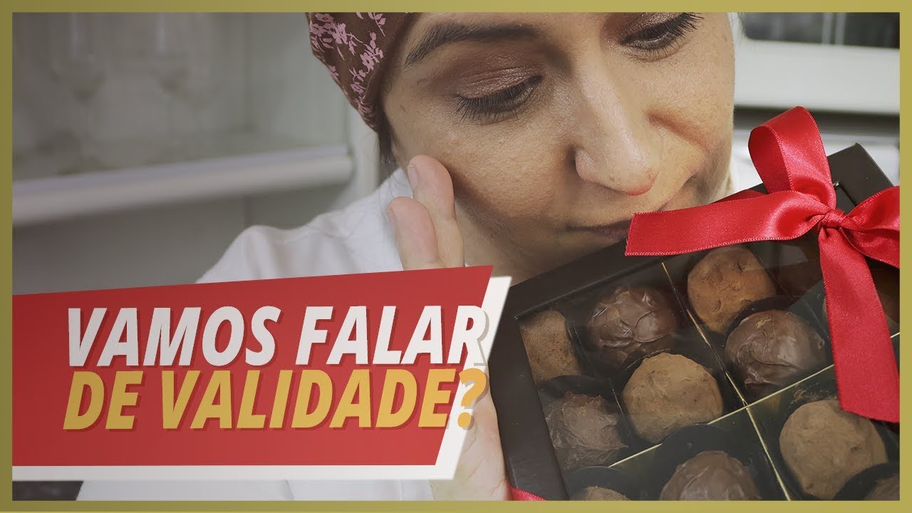 VALIDADE DAS TRUFAS, BOMBONS E OUTROS DOCES ▪️ SEGURANÇA ALIMENTAR